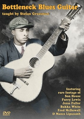 Bottleneck Blues Guitar (2 DVD Set) - taught by Stefan Grossman