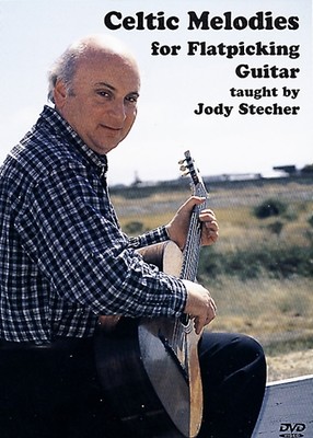 Celtic Melodies for Flatpicking Guitar - taught by Jody Stecher