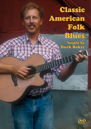 Classic American Folk Blues - taught by Duck Baker