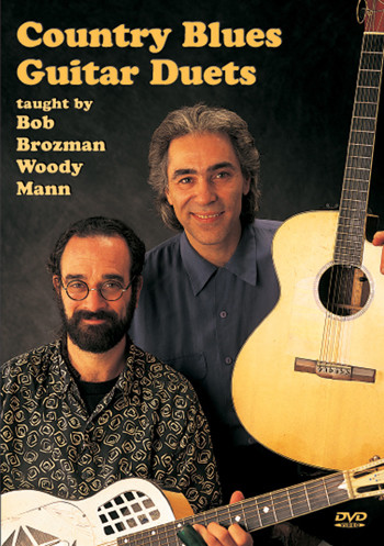 Country Blues Guitar Duets - taught by Bob Brozman &amp; Woody Mann