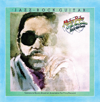 Jazz Rock Guitar of Mickey Baker and the Alex Sanders Funk Time Band 