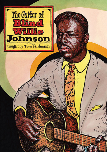 Guitar of Blind Willie Johnson - taught by Tom Feldmann