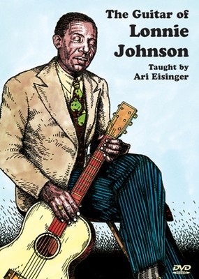 Guitar of Lonnie Johnson (2 DVD Set) - taught by Ari Eisinger