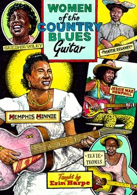 Women of the Country Blues Guitar - taught by Erin Harpe