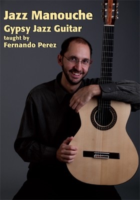 Jazz Manouche: Gypsy Jazz Guitar - taught by Fernando Perez