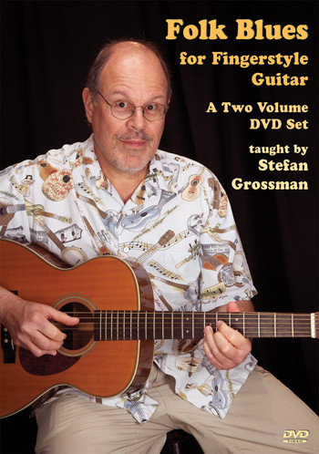 Folk Blues for Fingerstyle Guitar (2 DVD Set - taught by Stefan Grossman