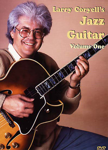 Larry Coryell&#39;s Jazz Guitar: Volume 1