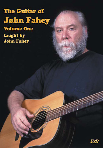 The Guitar Of John Fahey: Volume 1