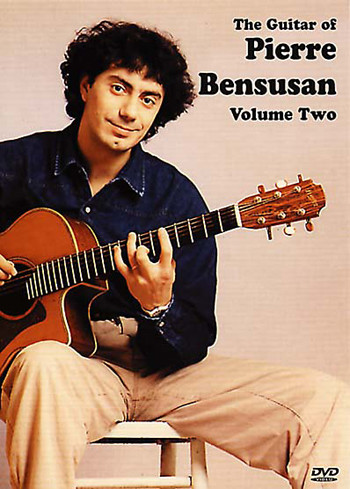 The Guitar of Pierre Bensusan: Volume 2