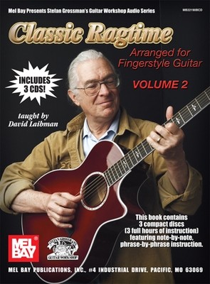 Classic Ragtime Arranged for Fingerstyle Guitar Volume 2 - 3 CD Set taught by David Laibman