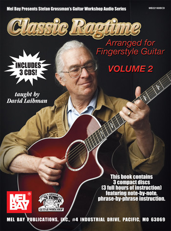 Classic Ragtime Arranged for Fingerstyle Guitar Volume 2 - 3 CD Set taught by David Laibman