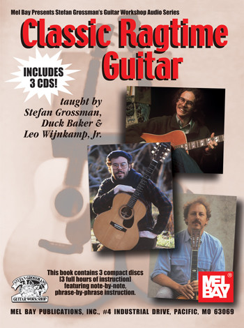 Classic Ragtime Guitar - 3 CD Set taught by Stefan Grossman