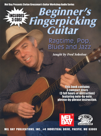 Beginner&#39;s Fingerpicking Guitar- Ragtime, Pop, Blues and Jazz - 3 CD Set taught by Fred Sokolow