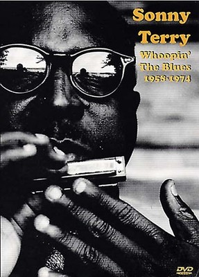Sonny Terry Whoopin&#39; The Blues 1958-1974