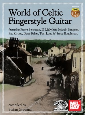 World of Celtic Fingerstyle Guitar by Stefan Grossman