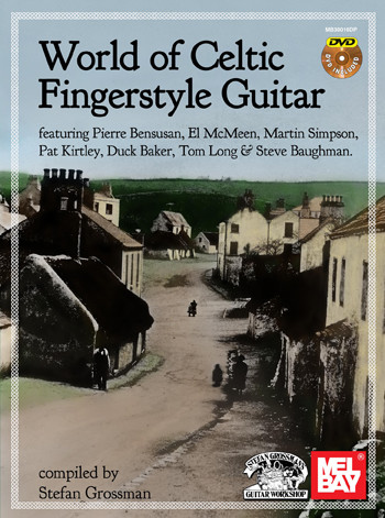 World of Celtic Fingerstyle Guitar by Stefan Grossman