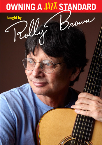 Owning a Jazz Standard - taught by Rolly Brown