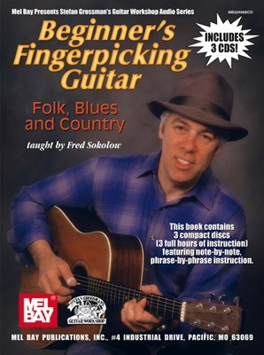 Beginner&#39;s Fingerpicking Guitar- Folk, Blues and Country - 3 CD Set taught by Fred Sokolow