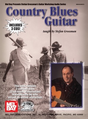 Country Blues Guitar - 3 CD Set taught by Stefan Grossman