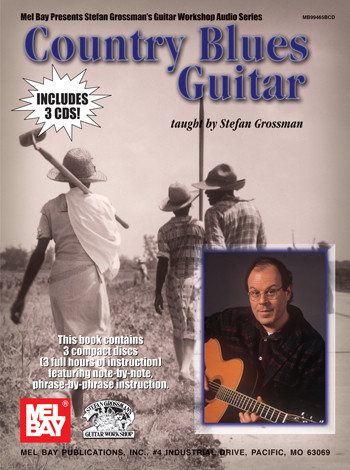 Country Blues Guitar - 3 CD Set taught by Stefan Grossman
