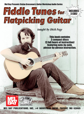 Fiddle Tunes for Flatpicking Guitar - 3 CD Set taught by Dick Fegy