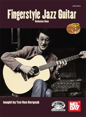 Fingerstyle Jazz Guitar - Volume One 3 CD Set taught by Ton Van Bergeyk