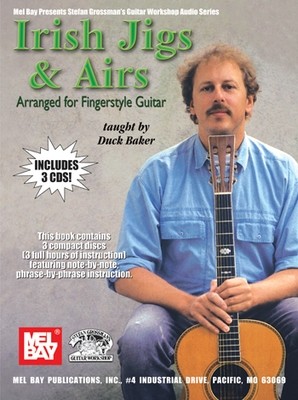 Irish Jigs and Airs Arranged for Fingerstyle Guitar - 3 CD Set taught by Duck Baker