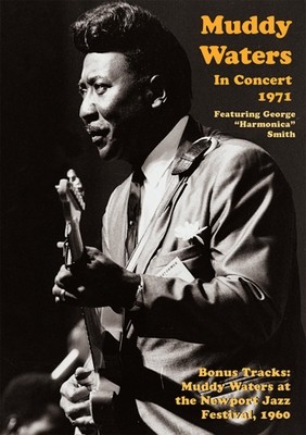 Muddy Waters In Concert 1971