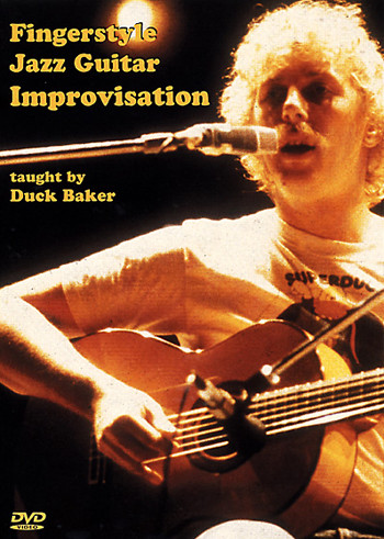Fingerstyle Jazz Guitar: Improvisation - taught by Duck Baker
