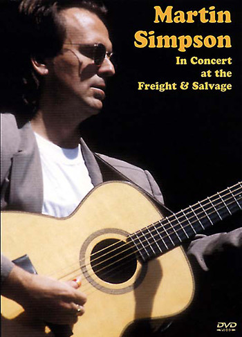 Martin Simpson In Concert at the Freight and Salvage