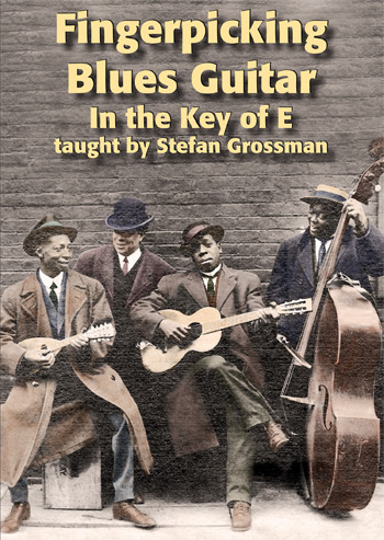 Fingerpicking Blues Guitar in the Key of E - taught by Stefan Grossman