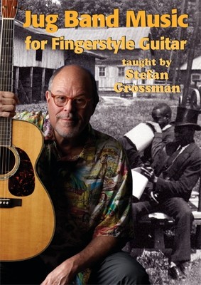 Jug Band Music for Fingerstyle Guitar - taught by Stefan Grossman