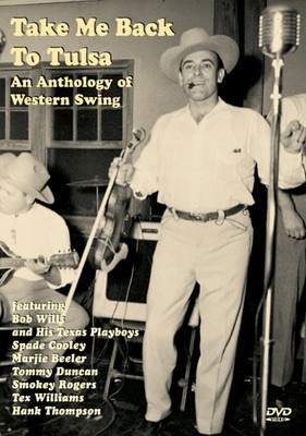 Take Me Back To Tulsa- An Anthology of Western Swing