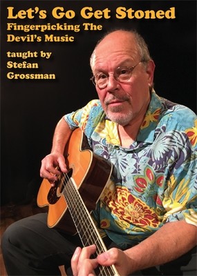 Let&#39;s Go Get Stoned: Fingerpicking The Devil&#39;s Music - taught by Stefan Grossman