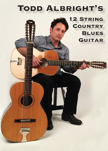 Todd Albright’s 12 String Country Blues Guitar