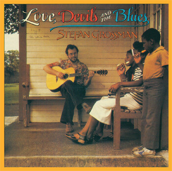 Love, Devils and the Blues - Stefan Grossman