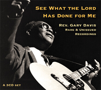 Rev Gary Davis -  See What The Lord Has Done For Me 3 CD Set 