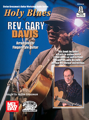 Holy Blues of Rev Gary Davis - taught by Stefan Grossman