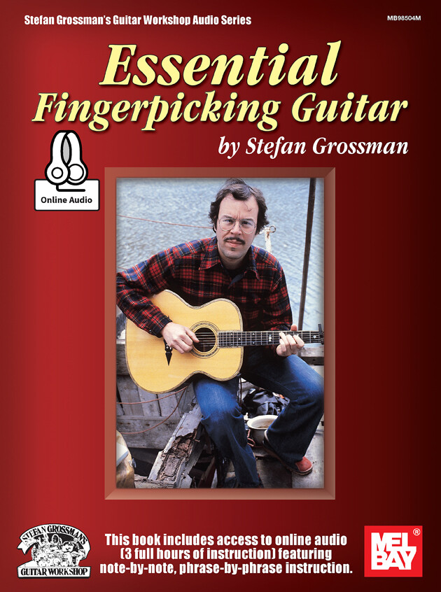 Essential Fingerpicking Guitar - taught by Stefan Grossman