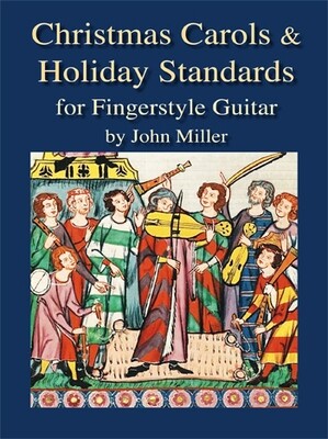 Christmas Carols &amp; Holiday Standards  by John Miller
