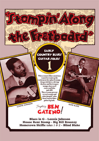 Stompin&#39; Along The Fretboard: Volume One - taught by Ben Gateno