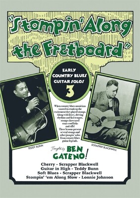Stompin&#39; Along The Fretboard: Volume Three - taught by Ben Gateno