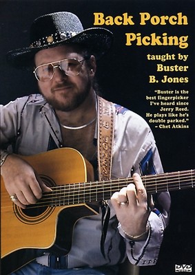 Back Porch Picking - taught by Buster B. Jones Back Porch Picking - taught by Buster B. Jones