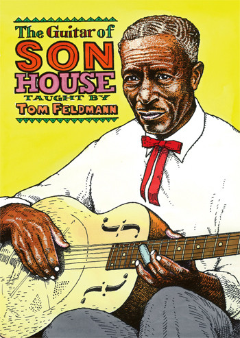 Guitar of Son House (2 DVD Set) - taught by Tom Feldmann