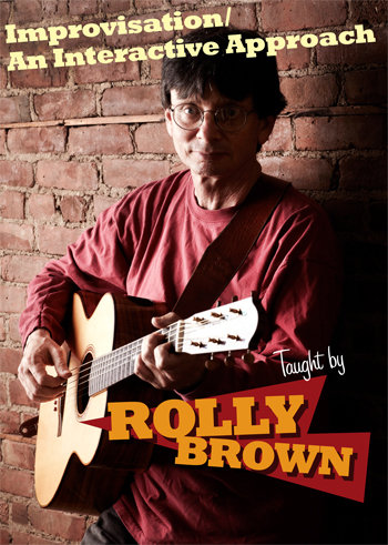 Improvisation: An Interactive Approach - taught by Rolly Brown