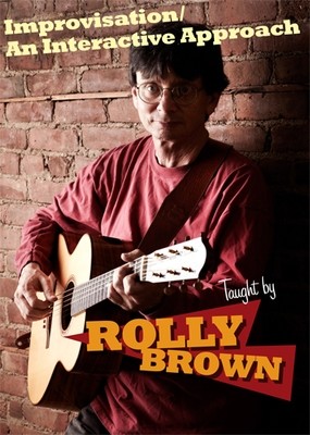 Improvisation: An Interactive Approach - taught by Rolly Brown