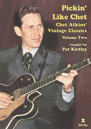 Pickin' Like Chet: Volume 2 (2 DVD Set) - taught by Pat Kirtley