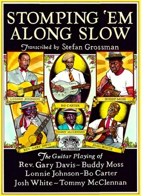 Stomping 'Em Along Slow by Stefan Grossman