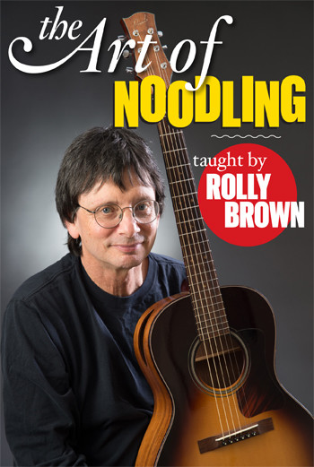 The Art of Noodling - taught by Rolly Brown