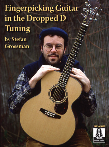 Fingerpicking Guitar in the Dropped D Tuning  by Stefan Grossman
